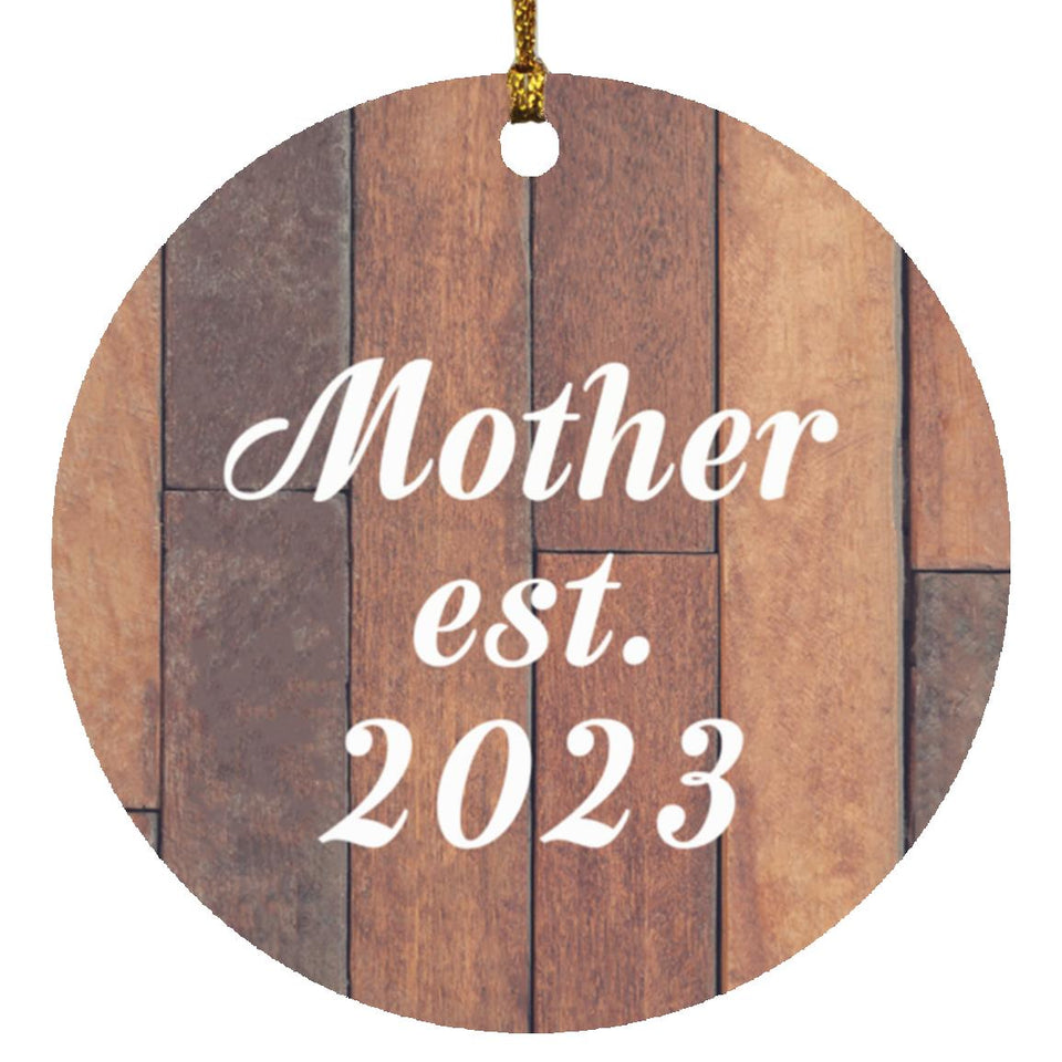 Mother Established Est. 2023 - Circle Ornament E