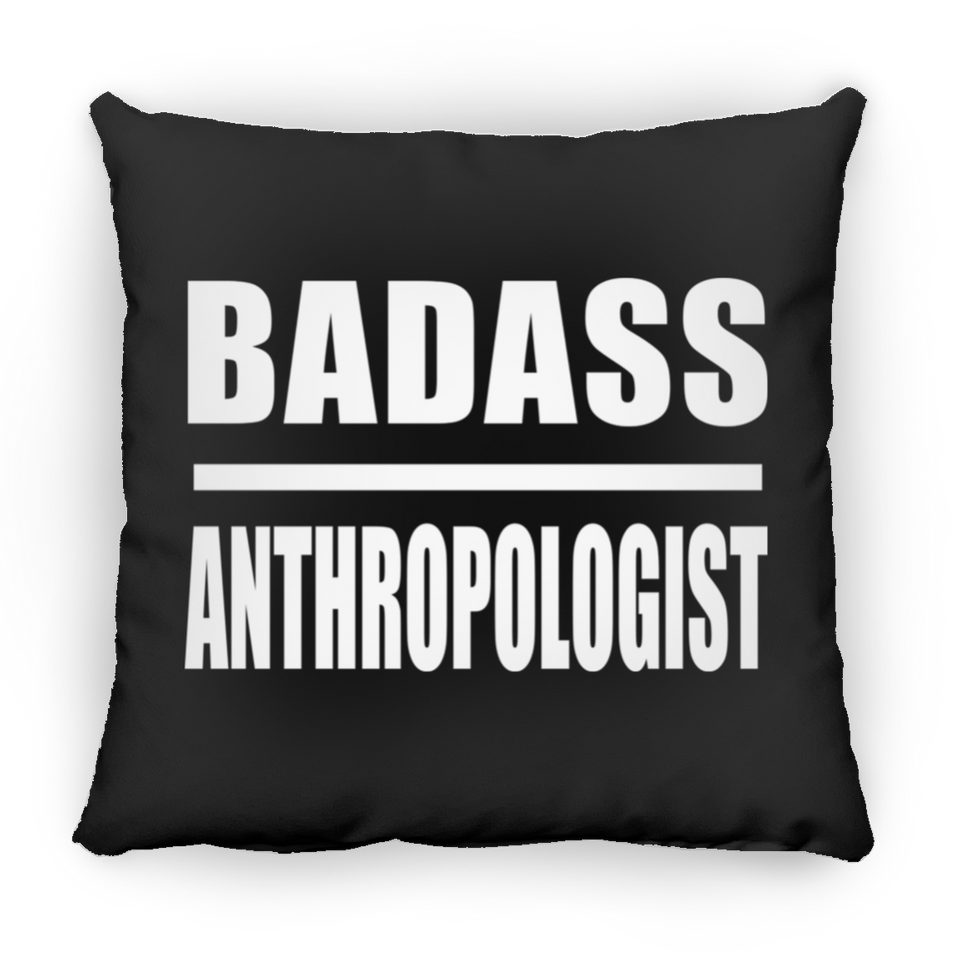 Badass Anthropologist - Throw Pillow Black