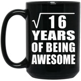4th Birthday Square Root of 16 Years of Being Awesome - 15oz Coffee Mug Black
