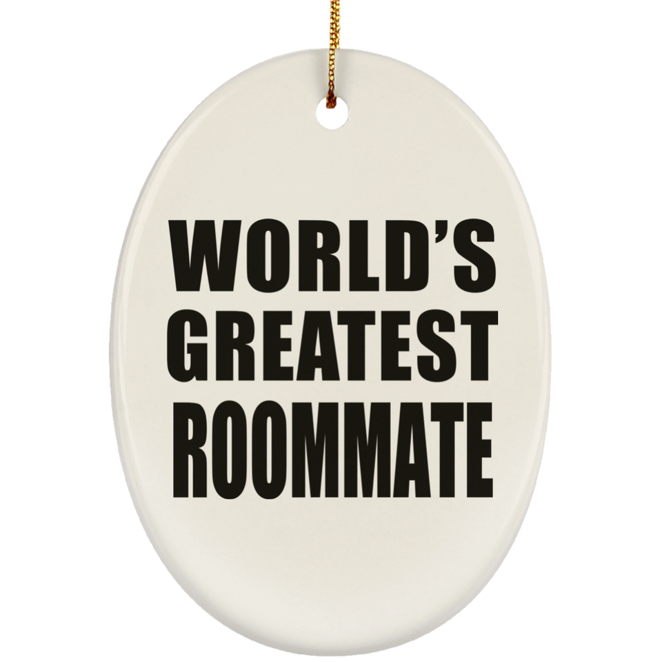 World's Greatest Roommate - Oval Ornament