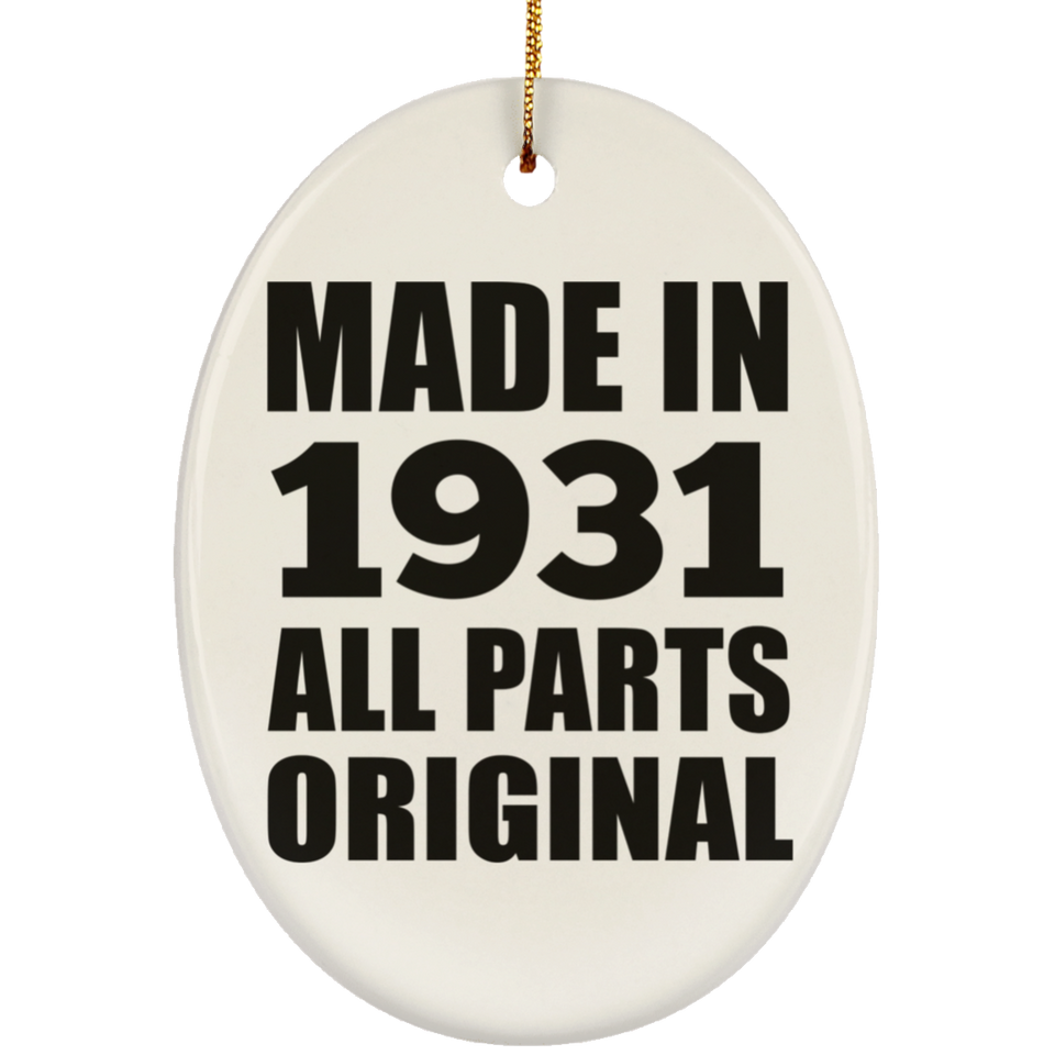 93rd Birthday Made in 1931 All Parts Original - Oval Ornament