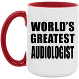 World's Greatest Audiologist - 15oz Accent Mug Red