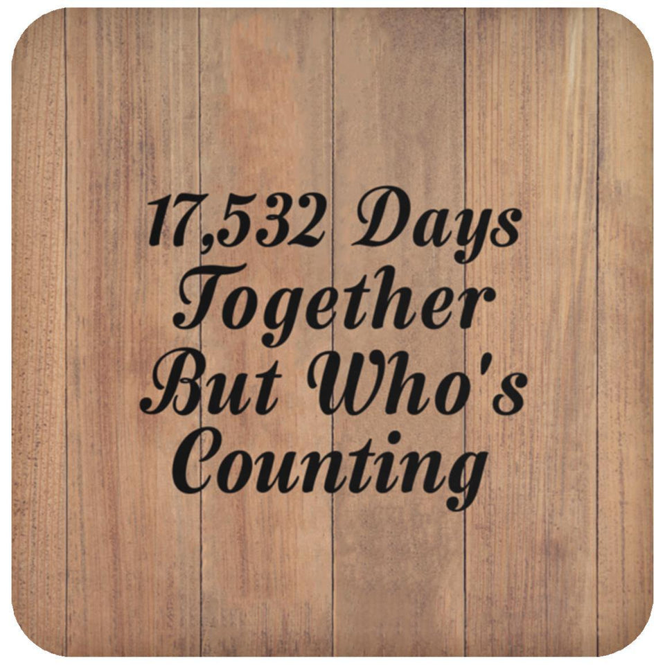 48th Anniversary 17,532 Days Together Who's Counting - Drink Coaster C