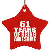 61st Birthday 61 Years Of Being Awesome - Star Ornament