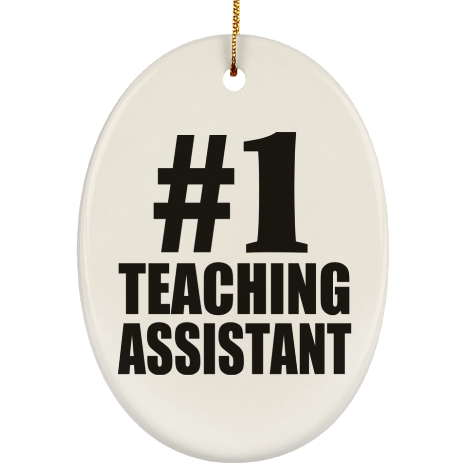 Number One #1 Teaching Assistant - Oval Ornament