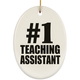 Number One #1 Teaching Assistant - Oval Ornament