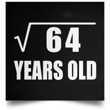 8th Birthday Square Root of 64 Years Old - Poster Square