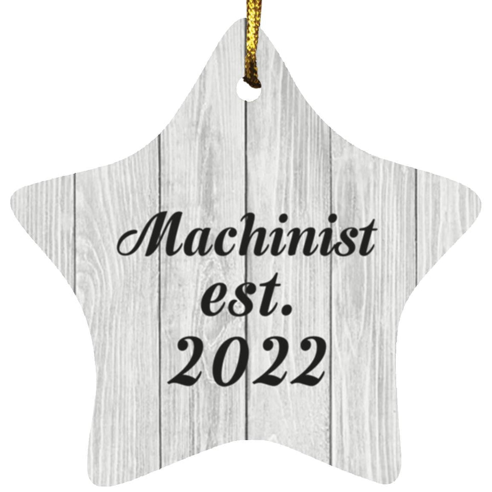 Machinist Established Est. 2022 - Star Ornament F