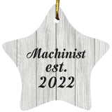 Machinist Established Est. 2022 - Star Ornament F