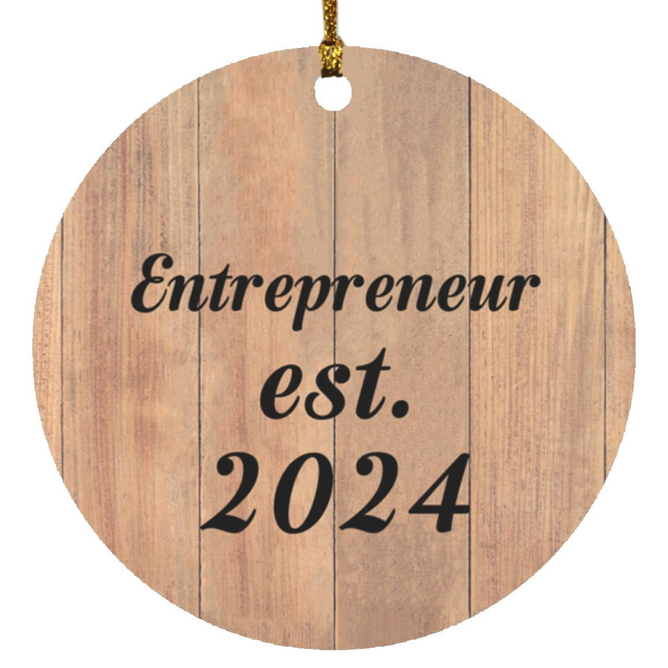 Entrepreneur Established Est. 2024 - Circle Ornament C