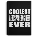 Coolest Aerospace Engineer Ever - Canvas Portrait
