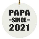 Papa Since 2021 - Circle Ornament