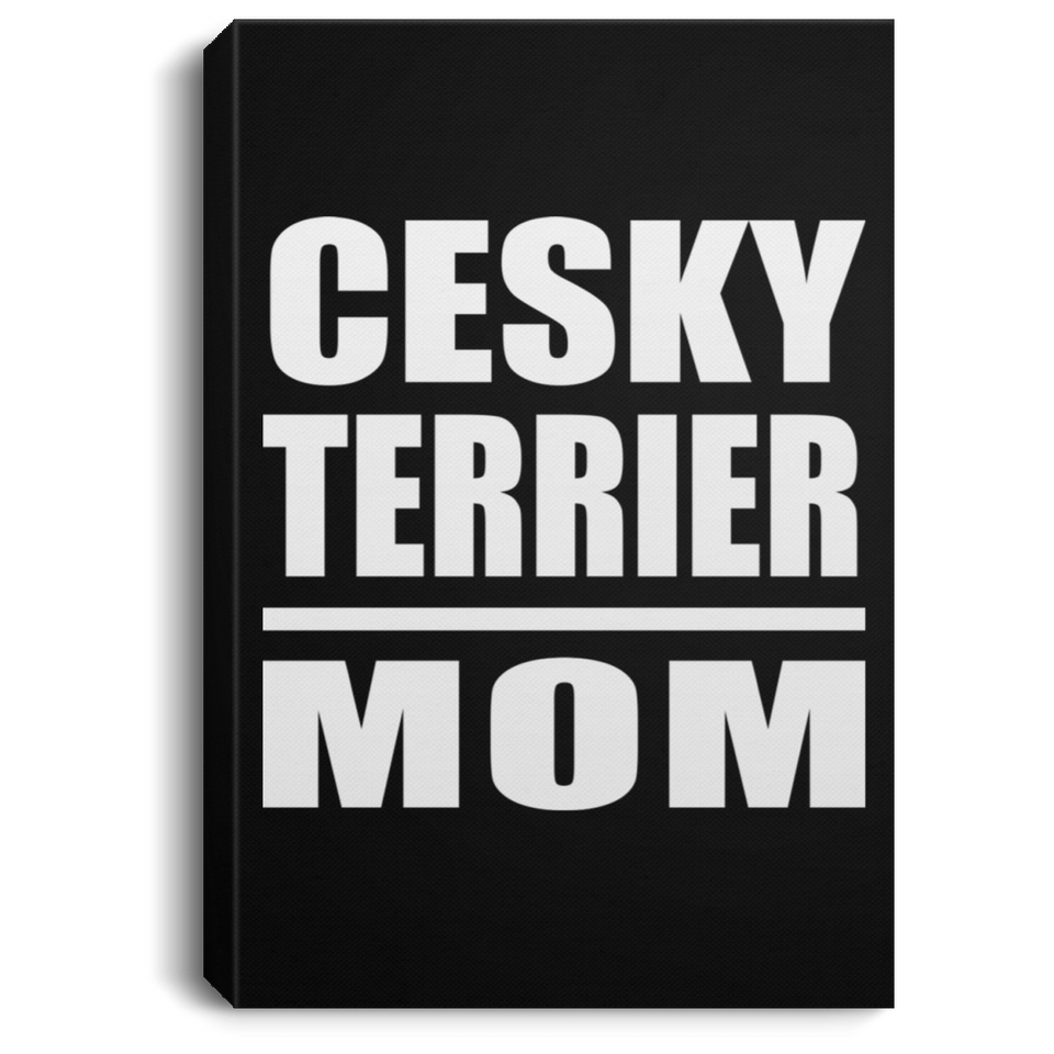Cesky Terrier Mom - Canvas Portrait
