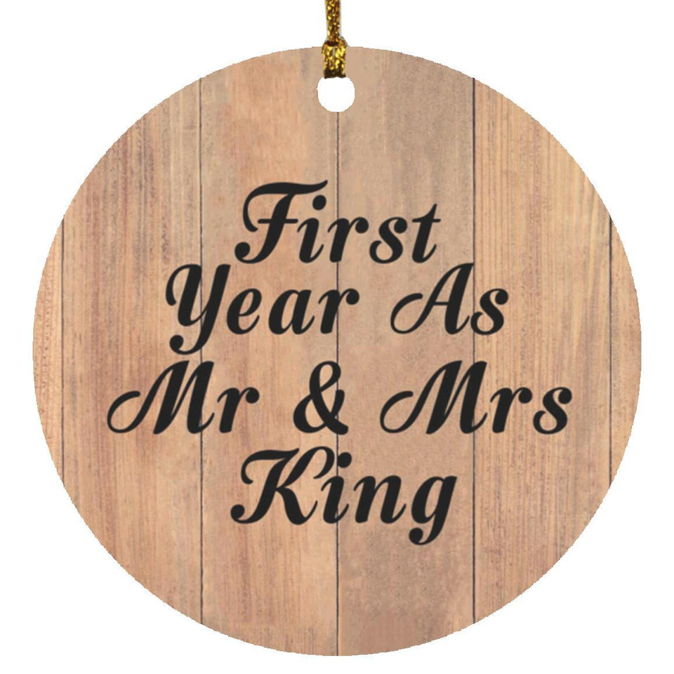 First Year As Mr & Mrs King - Circle Ornament C