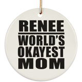 Renee World's Okayest Mom - Circle Ornament