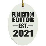 Publication Editor Established EST. 2021 - Oval Ornament