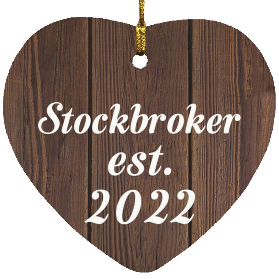 Stockbroker Established Est. 2022 - Heart Ornament D