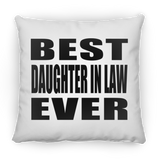 Best Daughter In Law Ever - Throw Pillow
