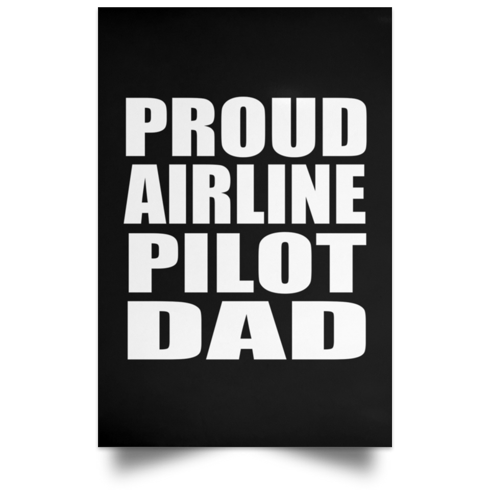 Proud Airline Pilot Dad - Poster Portrait