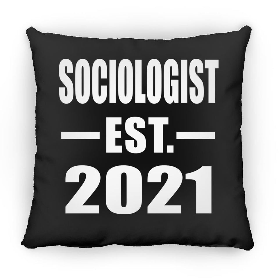 Sociologist Established EST. 2021 - Throw Pillow Black