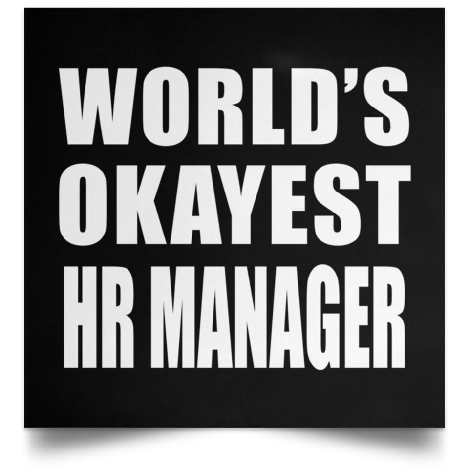 World's Okayest HR Manager - Poster Square