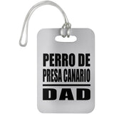 Perro De Presa Canario Dad - Luggage Bag Tag