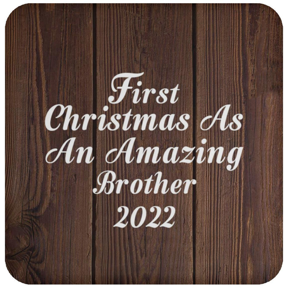 First Christmas As An Amazing Brother 2022 - Drink Coaster D