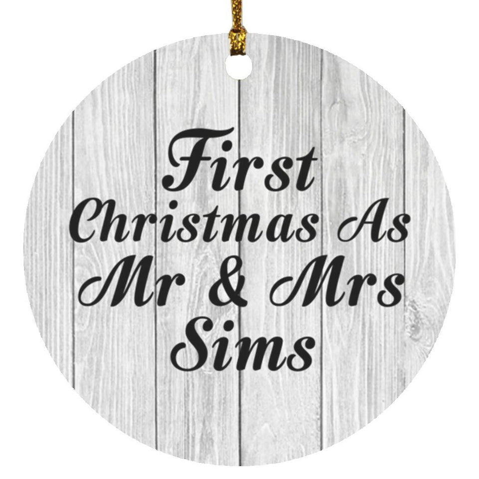 First Christmas As Mr & Mrs Sims - Circle Ornament F