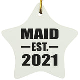 Maid Established EST. 2021 - Star Ornament