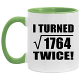 84th Birthday I Turned Square Root of 1764 Twice - 11oz Accent Mug Green