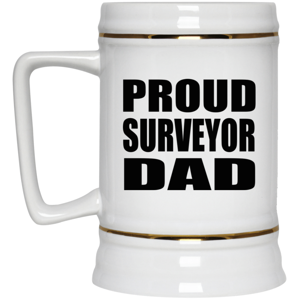 Proud Surveyor Dad - Beer Stein