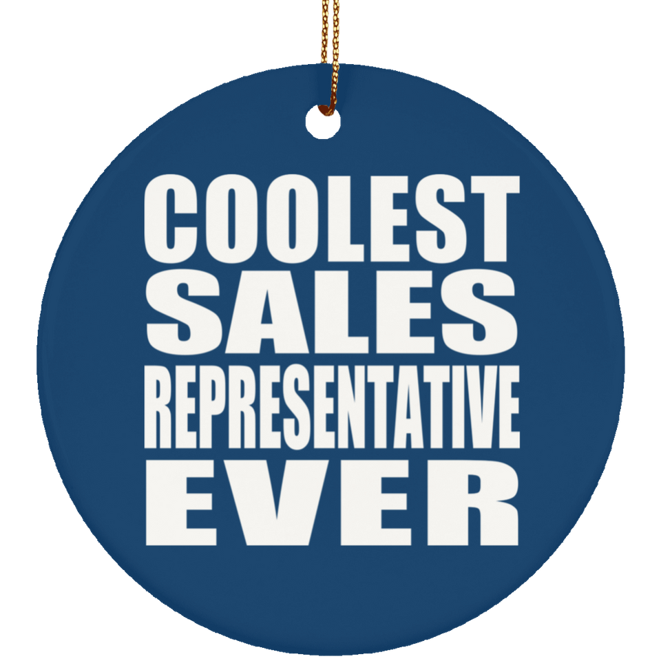 Coolest Sales Representative Ever - Circle Ornament