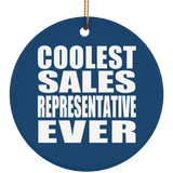 Coolest Sales Representative Ever - Circle Ornament