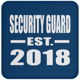 Security Guard Established EST. 2018 - Drink Coaster