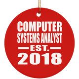 Computer Systems Analyst Established EST. 2018 - Circle Ornament