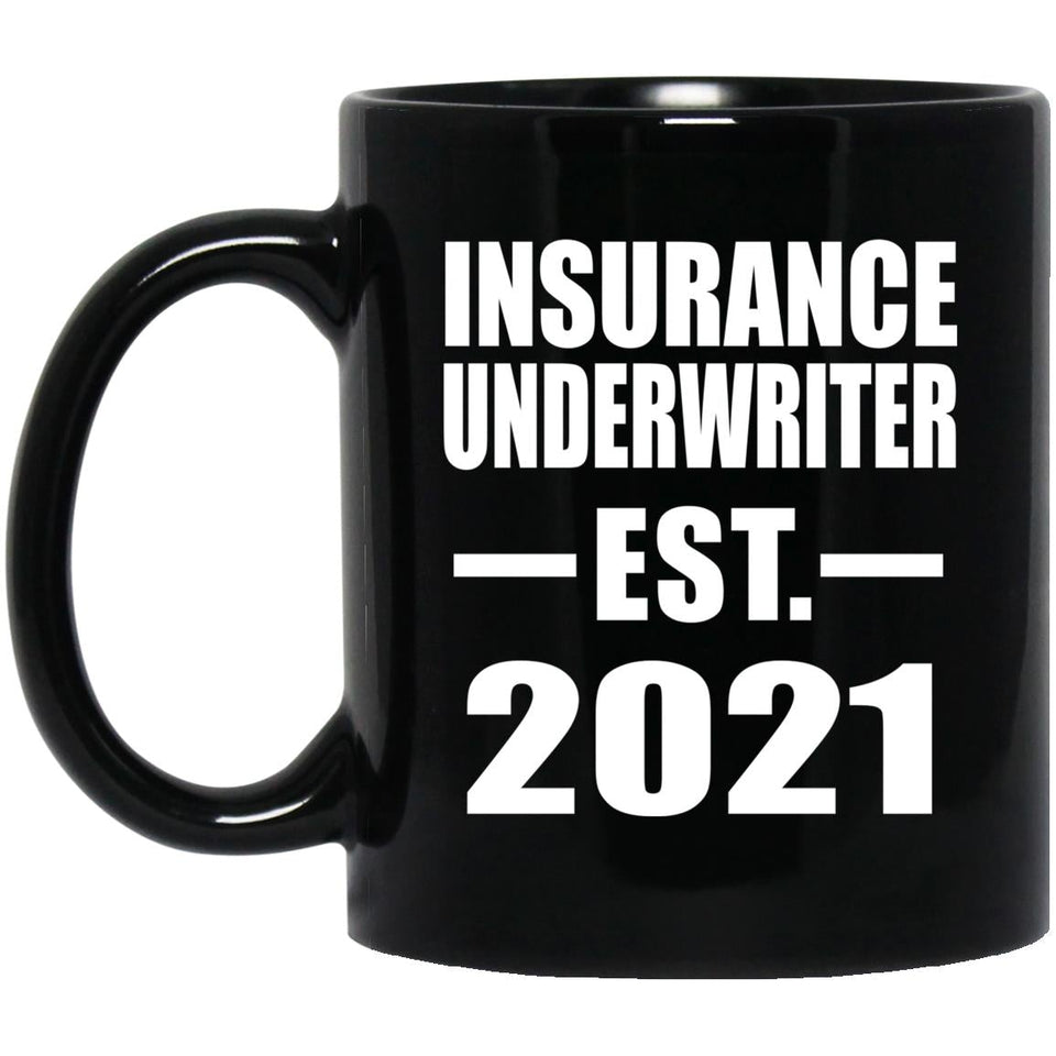 Insurance Underwriter Established EST. 2021 - 11oz Coffee Mug Black