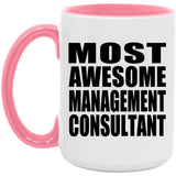 Most Awesome Management Consultant - 15oz Accent Mug Pink