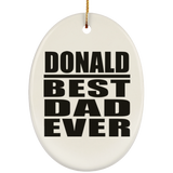 Donald Best Dad Ever - Oval Ornament