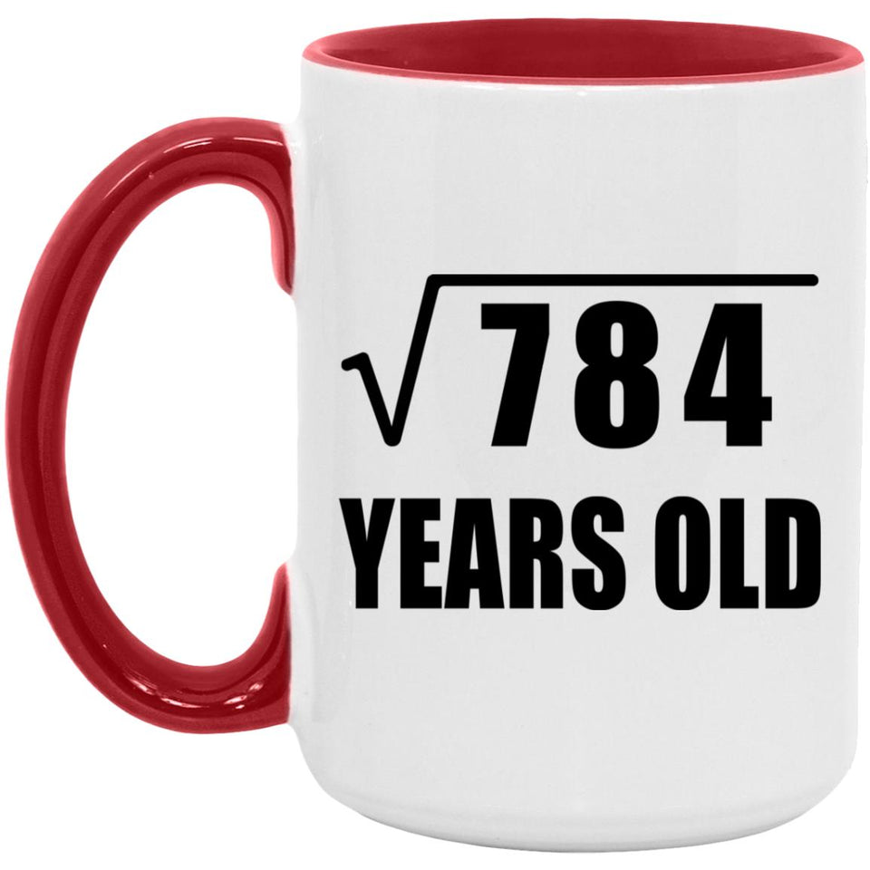28th Birthday Square Root of 784 Years Old - 15oz Accent Mug Red