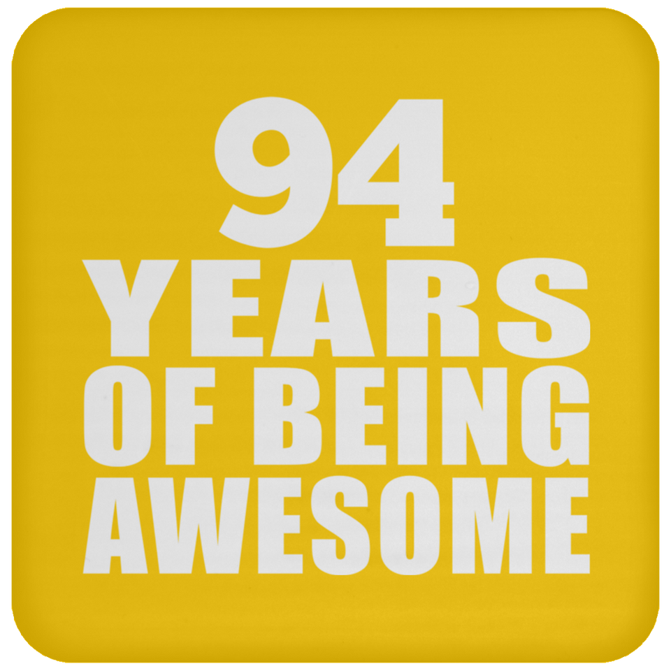 94th Birthday 94 Years Of Being Awesome - Drink Coaster