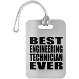 Best Engineering Technician Ever - Luggage Bag Tag