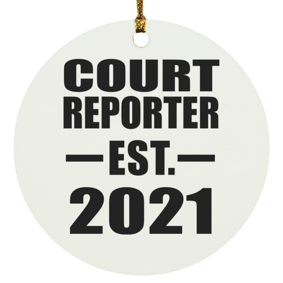 Court Reporter Established EST. 2021 - Circle Ornament
