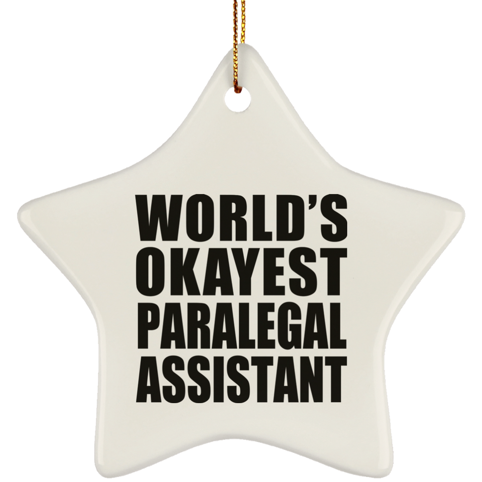 World's Okayest Paralegal Assistant - Star Ornament