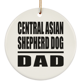 Central Asian Shepherd Dog Dad - Circle Ornament