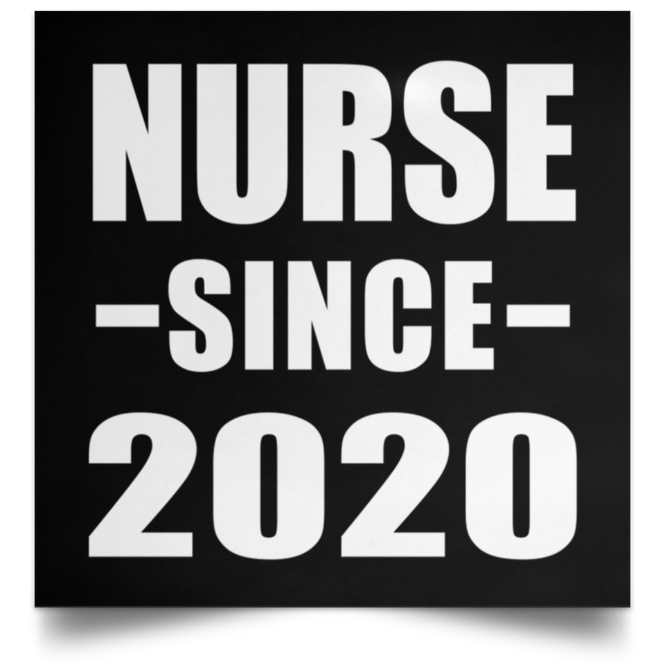 Nurse Since 2020 - Poster Square