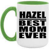 Hazel Best Mom Ever - 15oz Accent Mug Green