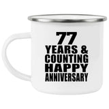 Happy 77th Anniversary 77 Years & Counting - 12oz Camping Mug