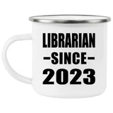 Librarian Since 2023 - 12oz Camping Mug