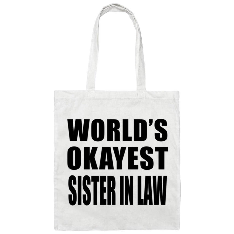 World's Okayest Sister In Law - Tote Bag White