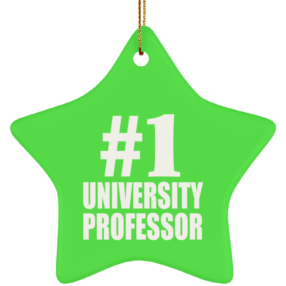 Number One #1 University Professor - Star Ornament